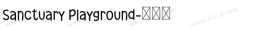 Sanctuary Playground字体转换